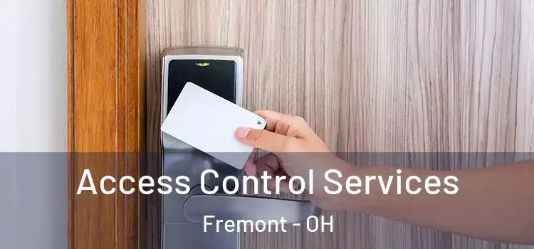  Access Control Services Fremont - OH